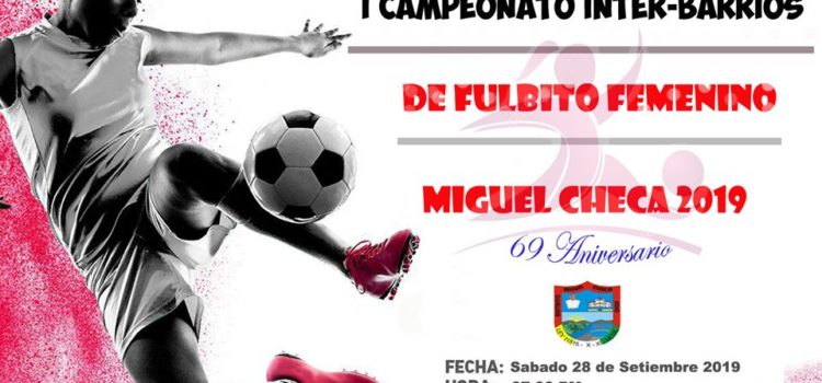 ✅INVITACIÓN AL PRIMER CAMPEONATO INTER-BARRIOS DE FULBITO FEMENINO.