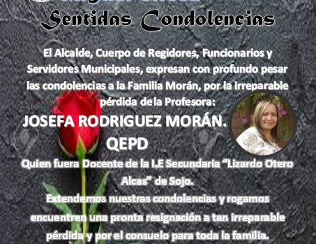 Sentidas Condolencia. Josefa Rodriguez Moran Q.E.P.D.